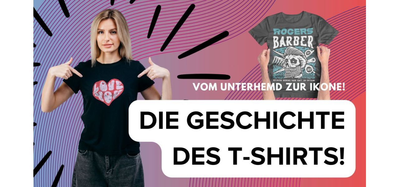 Geschichte des Tshirts T-Shirt