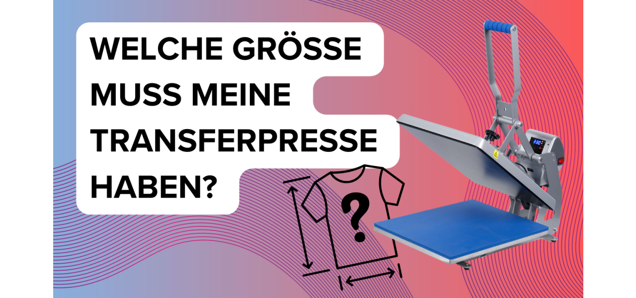 Welche Größe Transferpresse